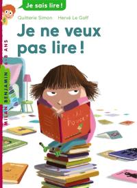 Je ne veux pas lire !