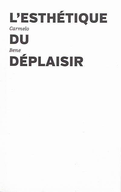 L'esthétique du déplaisir