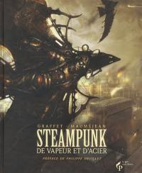 Steampunk : de vapeur et d'acier