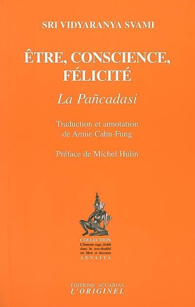 Etre, conscience, félicité : la Pancadasi (les Quinze chapitres)