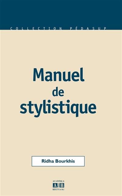 Manuel de stylistique