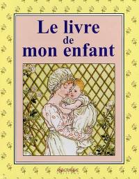 Le livre de mon enfant