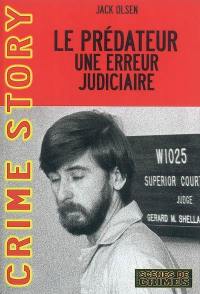 Le prédateur : une erreur judiciaire : l'affaire McDonald Smith