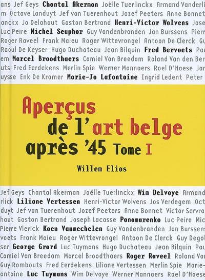 Aperçus de l'art belge après '45. Vol. 1