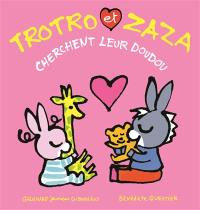 Trotro et Zaza. Vol. 8. Trotro et Zaza cherchent leur doudou