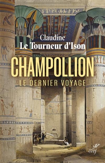 Champollion : le dernier voyage