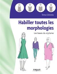 Habiller toutes les morphologies : les bases du stylisme