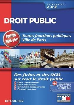 Droit public : droit constitutionnel, droit administratif, institutions communautaires, finances publiques : catégories A et B