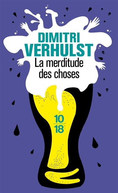 La merditude des choses