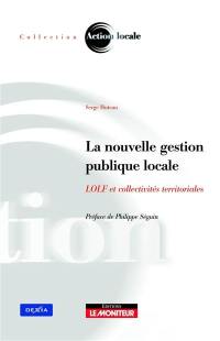 La nouvelle gestion publique locale : LOLF et collectivités territoriales