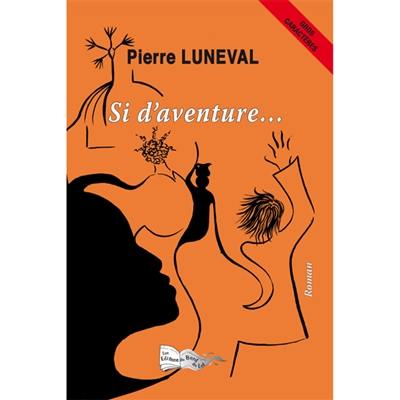 Si d'aventure...