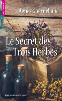 Le secret des trois herbes