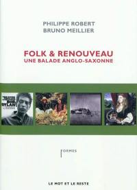 Folk & renouveau : une balade anglo-saxonne