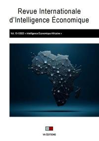 Revue internationale d'intelligence économique, n° 15-1. Intelligence économique africaine