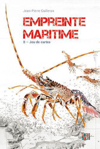 Empreinte maritime. Vol. 2. Partie de cartes