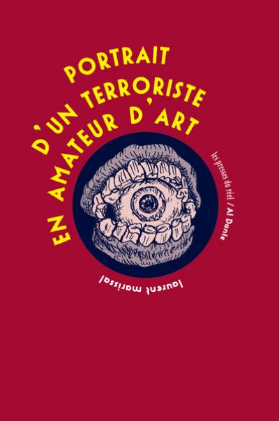 Portrait d'un terroriste en amateur d'art