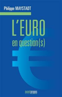 L'euro en question(s)