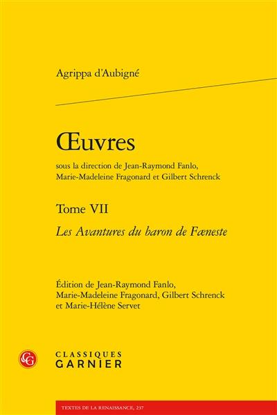 Oeuvres. Vol. 7. Les avantures du baron de Foeneste