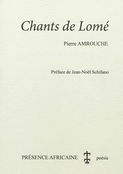 Chants de Lomé : poèmes