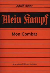 Mein Kampf. Mon combat