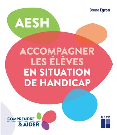 AESH : accompagner les élèves en situation de handicap