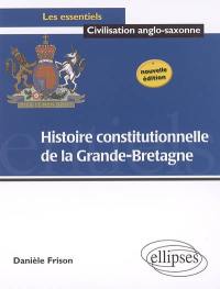 Histoire constitutionnelle de la Grande-Bretagne