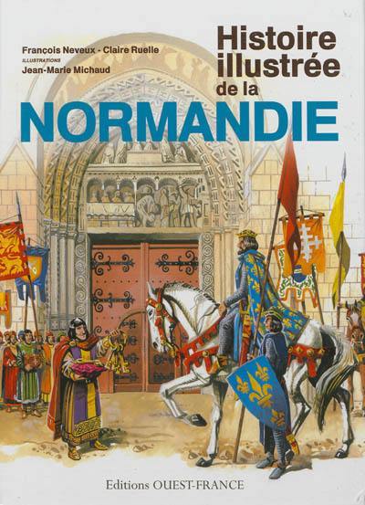 Histoire illustrée de la Normandie