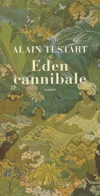 Eden cannibale