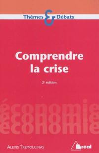 Comprendre la crise