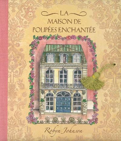 La maison de poupées enchantée