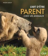 L'art d'être parent chez les animaux