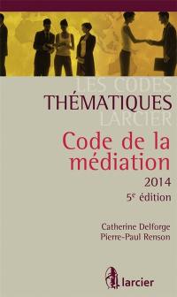 Code de la médiation 2014