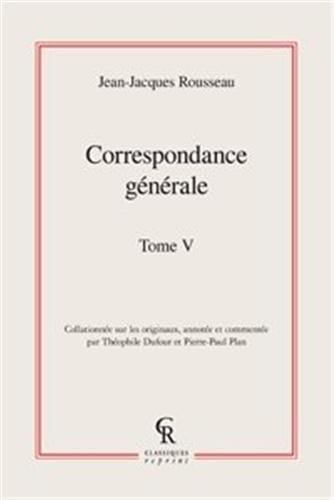 Correspondance générale. Vol. 05