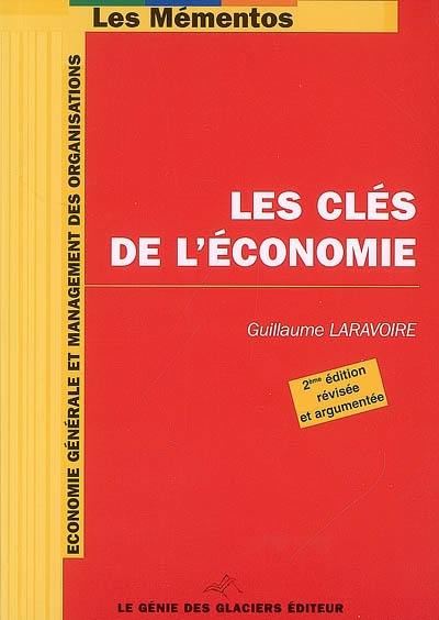 Les clés de l'économie : économie générale et management des organisations