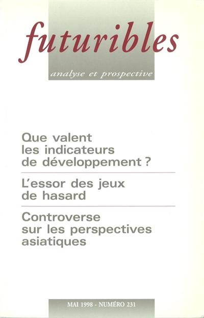 Futuribles 231, mai 1998. Que valent les indicateurs de développement ? : L'essor des jeux de hasard