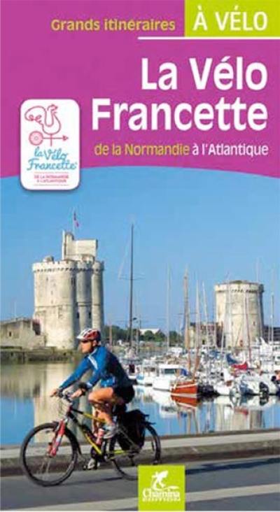 La Vélo Francette : de la Normandie à l'Atlantique