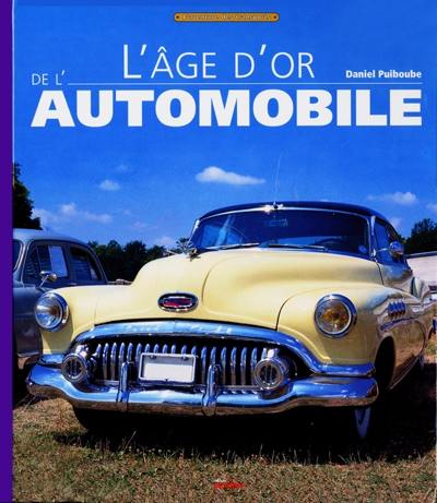 L'âge d'or de l'automobile