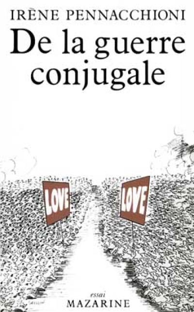 De la guerre conjugale