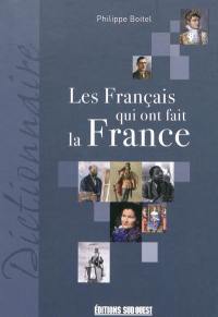 Les Français qui ont fait la France