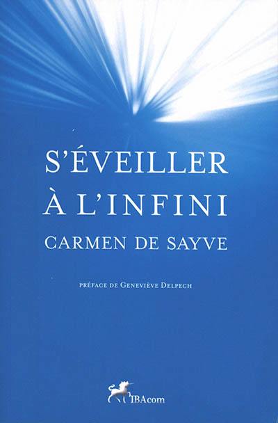 S'éveiller à l'infini