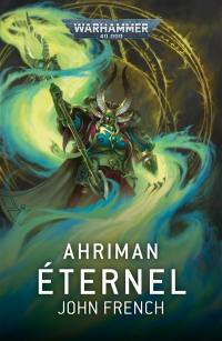 Ahriman. L'éternel