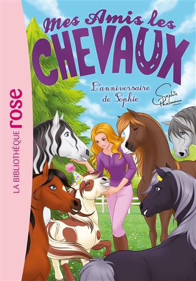 Mes amis les chevaux. Vol. 35. L'anniversaire de Sophie