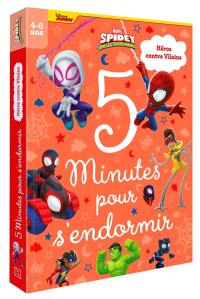 Spidey et ses amis extraordinaires : 5 minutes pour s'endormir : équipe de choc !