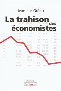 La trahison des économistes