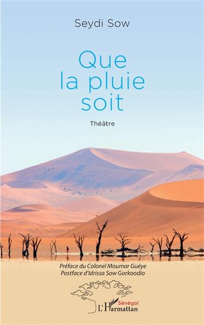 Que la pluie soit : théâtre