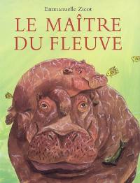 Le maître du fleuve