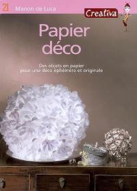 Papier déco : des objets en papier pour une déco éphémère et originale