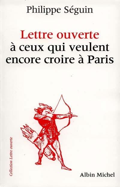 Lettre ouverte à ceux qui veulent encore croire à Paris