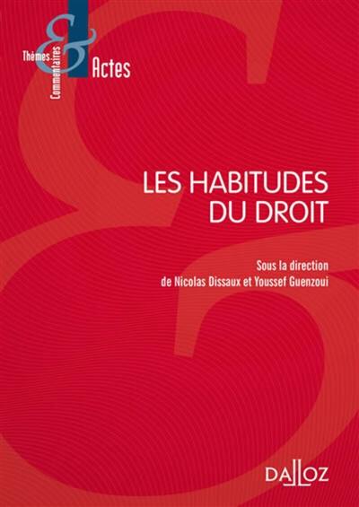 Les habitudes du droit