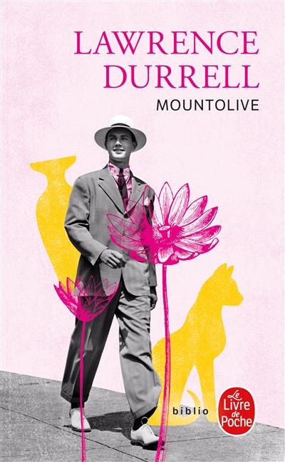 Le quatuor d'Alexandrie. Vol. 3. Mountolive